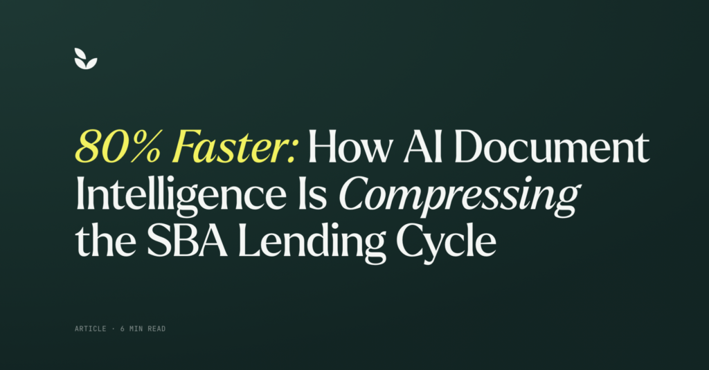 80% Faster: How AI Document Intelligence Is Compressing the SBA Lending Cycle