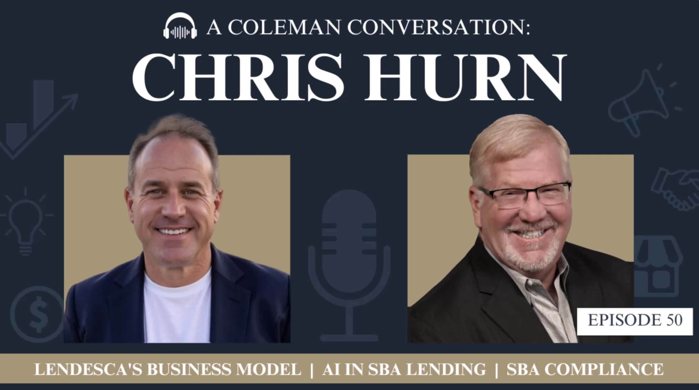 A Coleman Conversation: Chris Hurn on SBA Lending, AI, and Community Banks