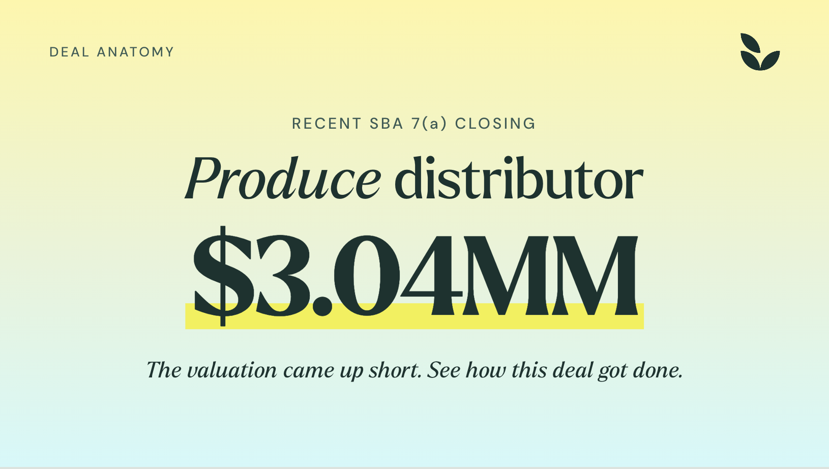 Deal Anatomy: Produce Distributor Acquisition